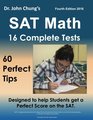 Dr John Chung's SAT Math Fourth Edition 60 Perfect Tips and 16 Complete Practice Tests