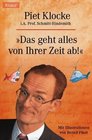 'Das geht alles von Ihrer Zeit ab'