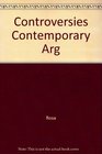 Controversies Contemporary Arg