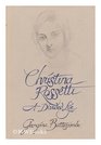 Christina Rossetti a divided life