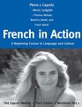 French in Action A Beginning Course in Language and Culture The Capretz Method Third Edition Workbook Part 1