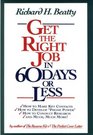 Get the Right Job in 60 Days or Less