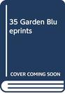 35 Garden Blueprints