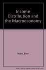 Income Distribution and the Macroeconomy