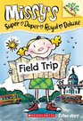 Missy's Super Duper Royal Deluxe 4 Field Trip   Library Edition