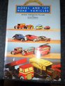 A collector's guide to model and toy road vehicles