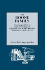 The Boone Family A Genealogical History of the Descendants of George and