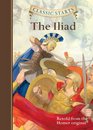 Classic Starts: The Iliad (Classic Starts Series)