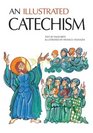 An Illustrated Catechism