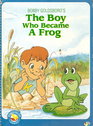 Bobby Goldsboro The Boy Who Became a Frog/896058