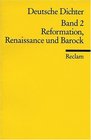 Deutsche Dichter II Reformation Renaissance und Barock