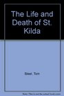 Life and Death of St Kilda