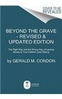 Beyond the Grave  Revised  Updated Edition The Right Way and the Wrong Way of Leaving Money to Your Children