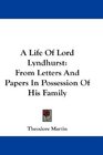 A Life Of Lord Lyndhurst From Letters And Papers In Possession Of His Family