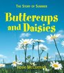 The Story of Summer Buttercups and Daisies