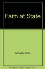 Faith at State A Handbook for Christians at Secular Universities