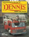 The Illustrated History of Dennis Buses and Trucks