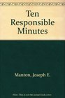 Ten Responsible Minutes
