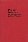 Proper Balance Movement A Diary of Lameness