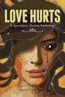 Love Hurts A Speculative Fiction Anthology