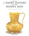 A Short History of the Middle Ages Fifth Edition
