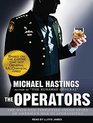 The Operators The Wild and Terrifying Inside Story of America's War in Afghanistan