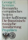 Bismarcks europisches System in der Auflsung  Die franzsruss Annherung 18751890
