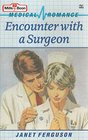 Encounter with a Surgeon