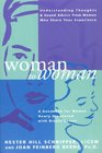 Woman to Woman A Handbook for Women Newly Diagnosed with Breast Cancer