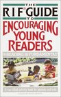 The RIF Guide to Encouraging Young Readers  Reading Is Fundamental