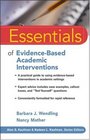 Essentials of EvidenceBased Academic Interventions