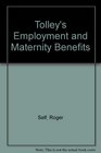 Tolley's Employment  Maternity Benefits