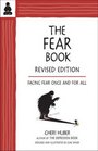 The Fear Book Facing Fear Once and for All