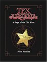 Tex Arcana A Saga of the Old West