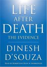 Life After Death The Evidence