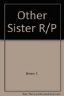 Other Sister R/P