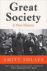 Great Society: A New History of the 1960s in America