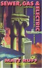 Sewer, Gas and Electric: The Public Works Trilogy