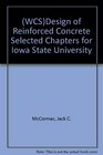 Design of Reinforced Concrete Selected Chapters for Iowa State University
