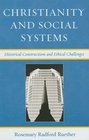 Christianity and Social Systems Historical Constructions and Ethical Challenges