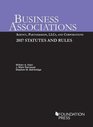 Business Associations Agency Partnerships LLCs and Corporations 2017 Statutes and Rules