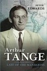 Arthur Tange Last of the Mandarins