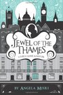 Jewel of the Thames (Portia Adams Adventure, Bk 1)