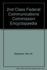 2nd class FCC encyclopedia Complete study guide to the commercial radiotelephone exam
