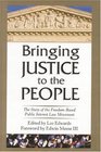 Bringing Justice to the People  THe Story of the FreedomBased Public Law Movement