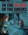 In The Blood Of The Greeks The Illustrated Companion