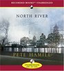 North River (Audio CD) (Unabridged)