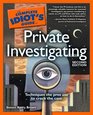 The Complete Idiot's Guide to Private Investigating 2nd Edition