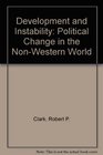 Development and Instability Political Change in the NonWestern World