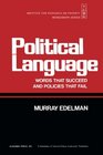 Political Language Words That Succeed and Policies That Fail